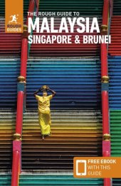 book The Rough Guide to Malaysia, Singapore & Brunei (Travel Guide with Free eBook) (Rough Guides)