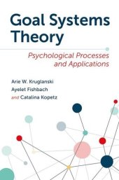 book Goal Systems Theory: Psychological Processes and Applications