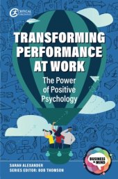 book Transforming Performance at Work: The Power of Positive Psychology (Business in Mind)