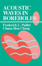 book Acoustic Waves in Boreholes (Telford Press S)