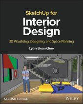 book SketchUp for Interior Design: 3D Visualizing, Designing, and Space Planning