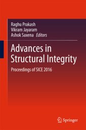 book Advances in Structural Integrity: Proceedings of SICE 2016