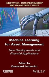 book Machine Learning for Asset Management: New Developments and Financial Applications