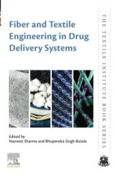 book Fiber and Textile Engineering in Drug Delivery Systems (The Textile Institute Book Series)