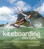 book The Kiteboarding Manual: The Essential Guide for Beginners and Improvers