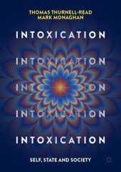 book Intoxication: Self, State and Society