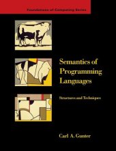 book Semantics of Programming Languages: Structures and Techniques (Foundations of Computing)