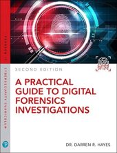 book Practical Guide to Digital Forensics Investigations, A (Pearson IT Cybersecurity Curriculum)