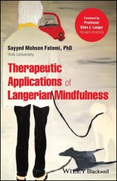 book Therapeutic Applications of Langerian Mindfulness