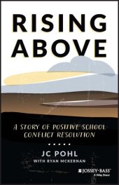 book Rising Above: A Story of Positive School Conflict Resolution