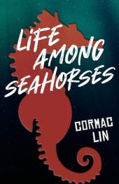 book Life Among Seahorses