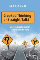 book Crooked Thinking or Straight Talk?: Modernizing Epicurean Scientific Philosophy