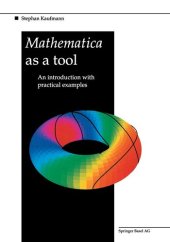 book Mathematica as a Tool: An introduction with practical examples