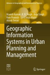 book Geographic Information Systems in Urban Planning and Management (Advances in Geographical and Environmental Sciences)