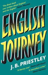 book English Journey: ‘The finest book ever written about England and the English’