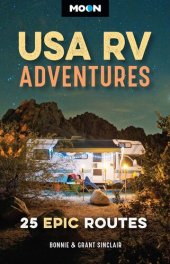 book Moon USA RV Adventures: 25 Epic Routes (Travel Guide)