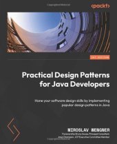 book Practical Design Patterns for Java Developers: Hone your software design skills by implementing popular design patterns in Java