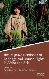 book The Palgrave Handbook of Bondage and Human Rights in Africa and Asia