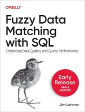 book Fuzzy Data Matching with SQL: Enhancing Data Quality and Query Performance