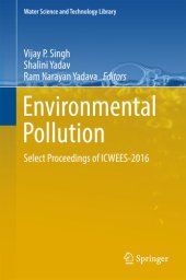 book Environmental Pollution: Select Proceedings of ICWEES-2016 (Water Science and Technology Library Book 77)