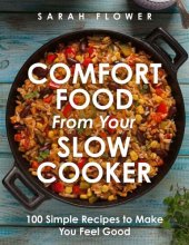 book Comfort Food from Your Slow Cooker: Simple Recipes to Make You Feel Good