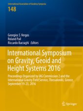 book International Symposium on Gravity, Geoid and Height Systems 2016: Proceedings Organized by IAG Commission 2 and the International Gravity Field Service, ... Association of Geodesy Symposia Book 148)