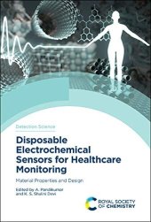 book Disposable Electrochemical Sensors for Healthcare Monitoring: Material Properties and Design (ISSN)