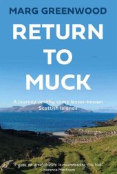 book Return to Muck: A journey among some lesser-known Scottish Islands