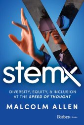 book Stem X: Diversity, Equity & Inclusion at the Speed of Thought