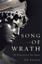 book Song of Wrath: The Peloponnesian War Begins