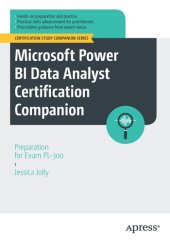 book Microsoft Power BI Data Analyst Certification Companion: Preparation for Exam PL-300 (Certification Study Companion Series)