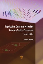 book Topological Quantum Materials: Concepts, Models, and Phenomena