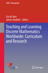 book Teaching and Learning Discrete Mathematics Worldwide: Curriculum and Research (ICME-13 Monographs)