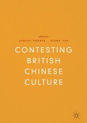 book Contesting British Chinese Culture