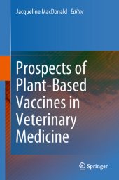 book Prospects of Plant-Based Vaccines in Veterinary Medicine