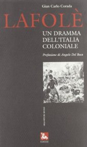 book Lafolè: Un dramma dell'Italia coloniale (Nella rete del secolo) (Italian Edition)