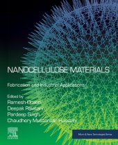 book Nanocellulose Materials: Fabrication and Industrial Applications (Micro and Nano Technologies)