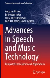 book Advances in Speech and Music Technology: Computational Aspects and Applications (Signals and Communication Technology)