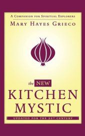 book The New Kitchen Mystic: A Companion for Spiritual Explorers