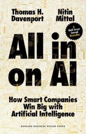 book All-in On AI: How Smart Companies Win Big with Artificial Intelligence