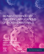 book Bionanotechnology: Emerging Applications of Bionanomaterials (Micro and Nano Technologies)