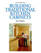 book Building Traditional Kitchen Cabinets: Completely Revised and Updated