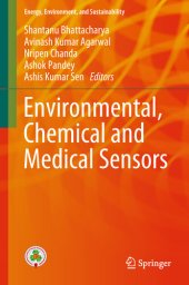 book Environmental, Chemical and Medical Sensors (Energy, Environment, and Sustainability)