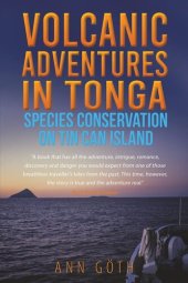 book Volcanic Adventures in Tonga - Species Conservation on Tin Can Island