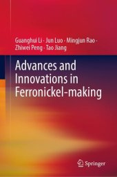 book Advances and Innovations in Ferronickel-Making