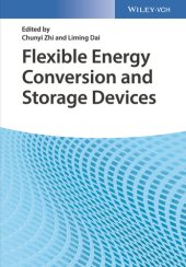 book Flexible Energy Conversion and Storage Devices