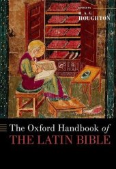 book The Oxford Handbook of the Latin Bible (OXFORD HANDBOOKS SERIES)