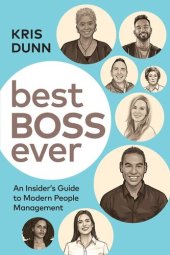 book Best Boss Ever: An Insider's Guide to Modern People Management