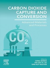 book Carbon Dioxide Capture and Conversion: Advanced Materials and Processes