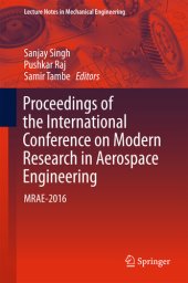 book Proceedings of the International Conference on Modern Research in Aerospace Engineering: MRAE-2016 (Lecture Notes in Mechanical Engineering)